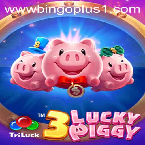 Unlock the Fun with 3LUCKYPIGGY: Explore the Exciting World of Bingoplus1