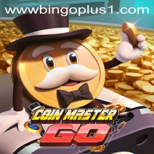 Exploring the Exciting World of CoinMasterGO and Bingoplus1: The Ultimate Gaming Experience