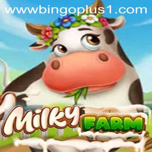 Discover the Enchanting World of MilkyFarm and the Rise of Bingoplus1